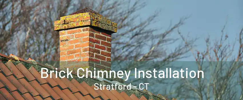 Brick Chimney Installation Stratford - CT