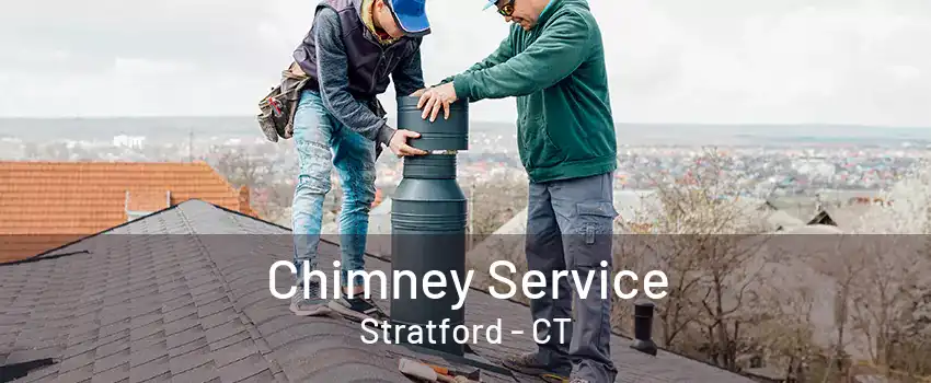 Chimney Service Stratford - CT