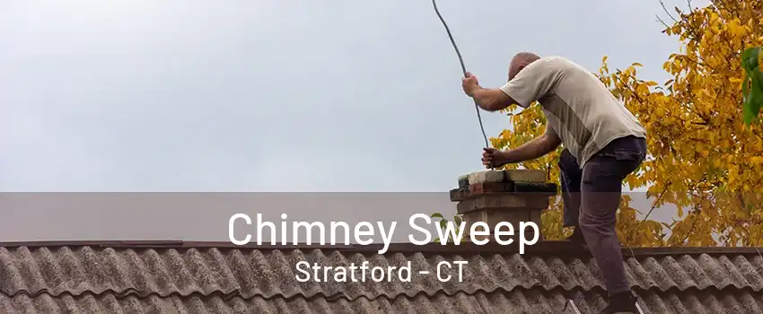 Chimney Sweep Stratford - CT