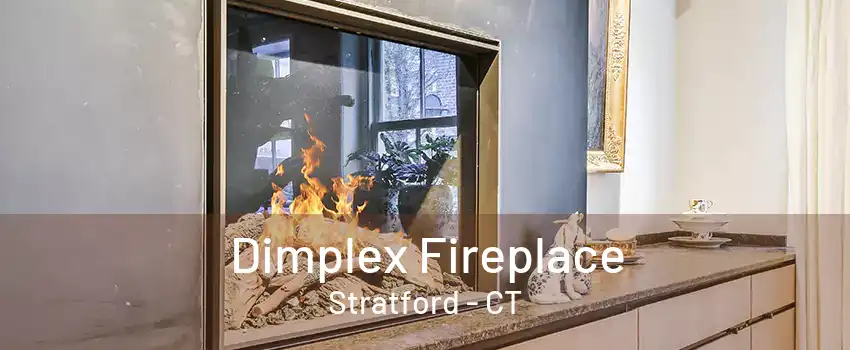 Dimplex Fireplace Stratford - CT