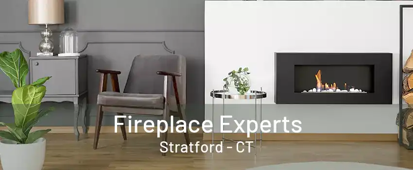 Fireplace Experts Stratford - CT