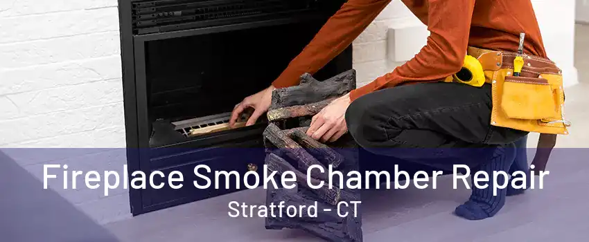 Fireplace Smoke Chamber Repair Stratford - CT