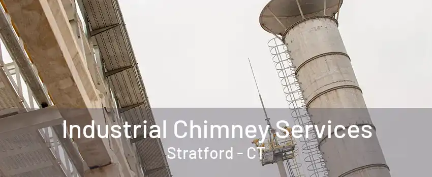 Industrial Chimney Services Stratford - CT